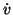 $\displaystyle \dot v$